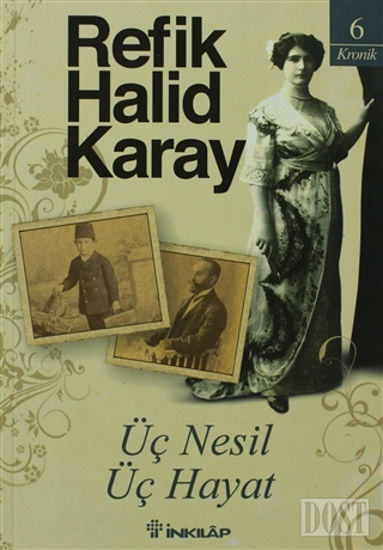 Üç Nesil Üç Hayat